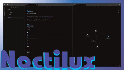 Screenshot of the Noctilux Obsidian theme