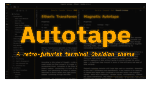 Screenshot of the Autotape Obsidian theme
